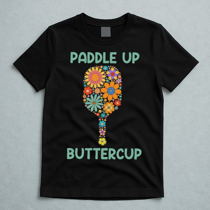 Paddle Up Buttercup Floral Pickleball Paddle T-Shirt