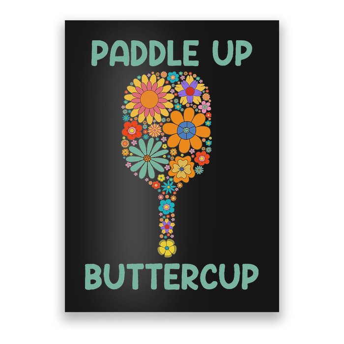 Paddle Up Buttercup Floral Pickleball Paddle Poster