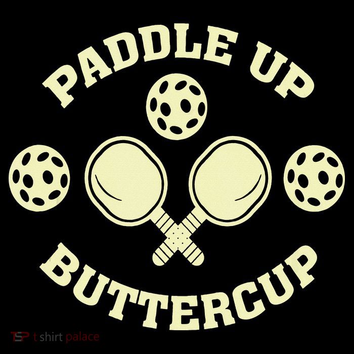 Paddle Up Buttercup For Pickleball Performance Shirt