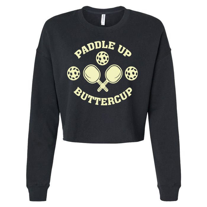 Paddle Up Buttercup For Pickleball Cropped Pullover Crew