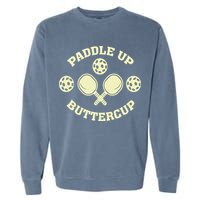 Paddle Up Buttercup For Pickleball Garment-Dyed Sweatshirt