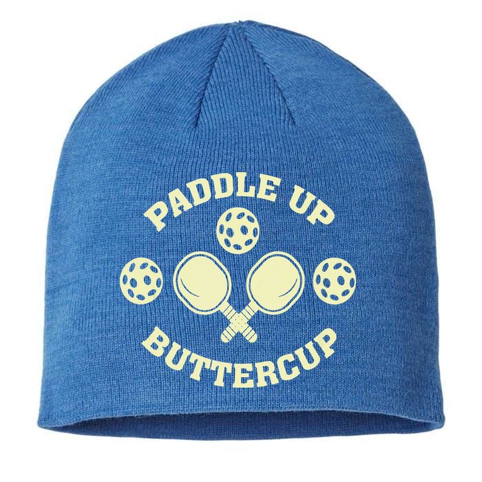 Paddle Up Buttercup For Pickleball Sustainable Beanie