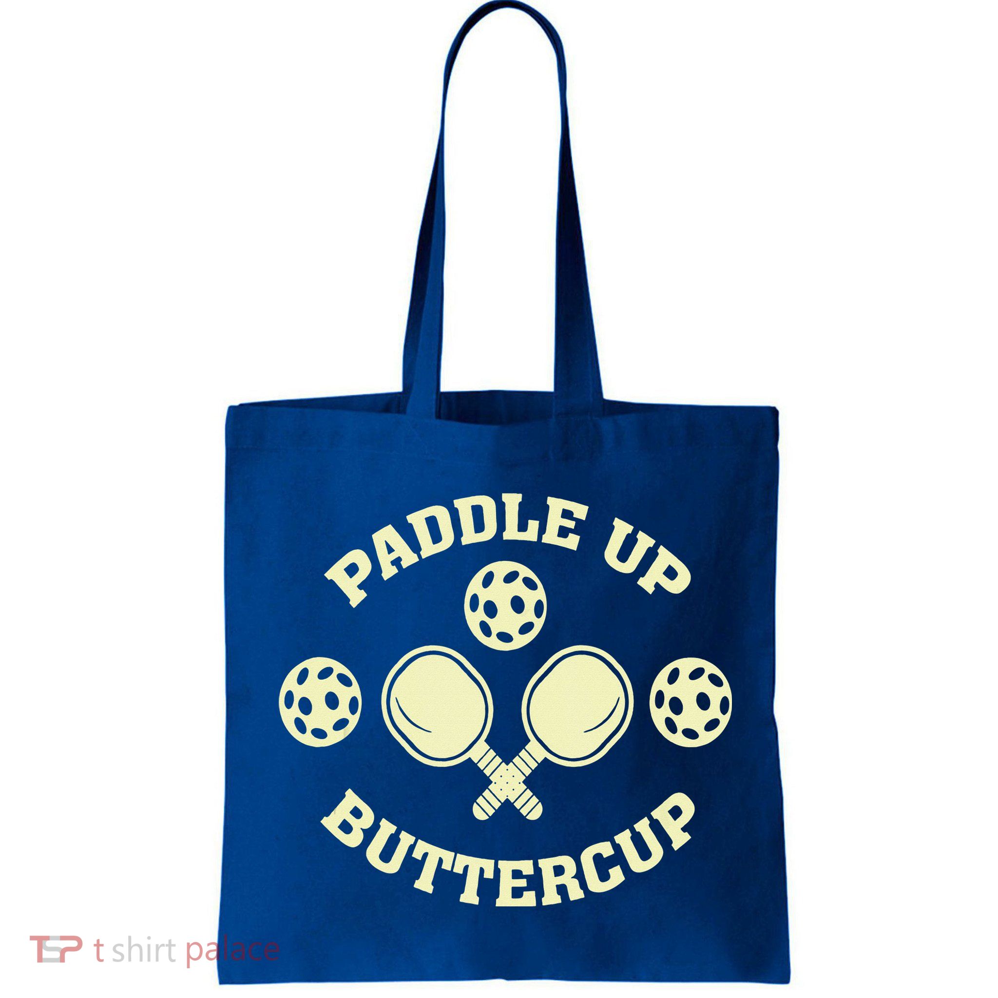 Paddle Up Buttercup For Pickleball Bag