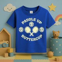Paddle Up Buttercup For Pickleball Toddler T-Shirt