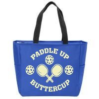 Paddle Up Buttercup For Pickleball Zip Tote Bag