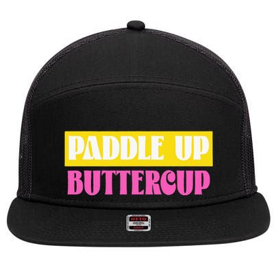 Paddle Up Buttercup for Pickleball Lovers 7 Panel Mesh Trucker Snapback Hat