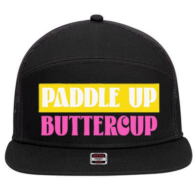 Paddle Up Buttercup for Pickleball Lovers 7 Panel Mesh Trucker Snapback Hat