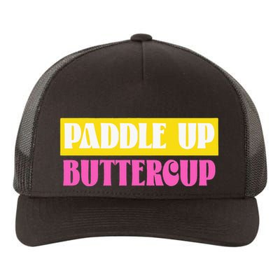 Paddle Up Buttercup for Pickleball Lovers Yupoong Adult 5-Panel Trucker Hat