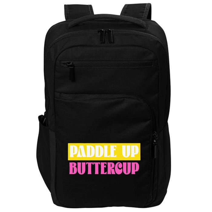Paddle Up Buttercup for Pickleball Lovers Impact Tech Backpack
