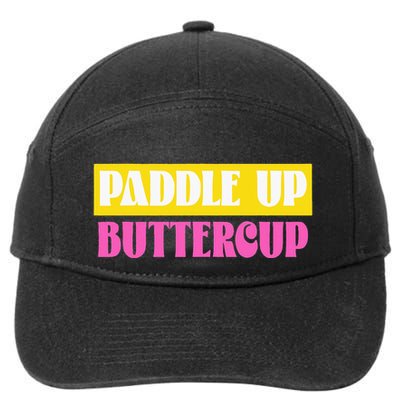 Paddle Up Buttercup for Pickleball Lovers 7-Panel Snapback Hat