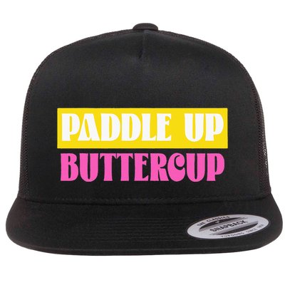 Paddle Up Buttercup for Pickleball Lovers Flatbill Hat