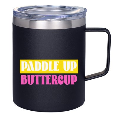 Paddle Up Buttercup for Pickleball Lovers 12oz Stainless Steel Coffee Mug