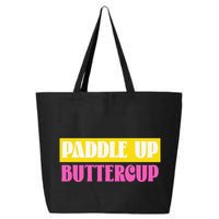 Paddle Up Buttercup for Pickleball Lovers 25L Jumbo Tote