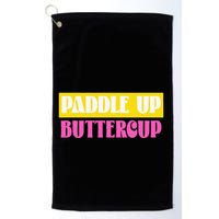 Paddle Up Buttercup for Pickleball Lovers Golf Towel