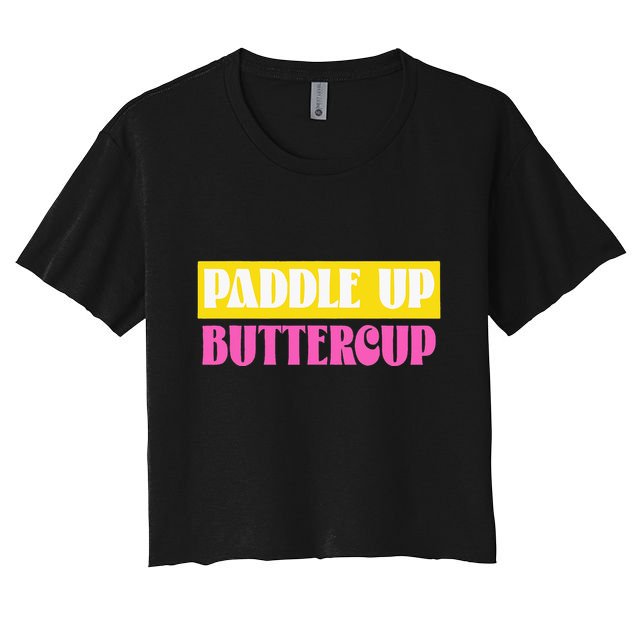 Paddle Up Buttercup for Pickleball Lovers Crop Top