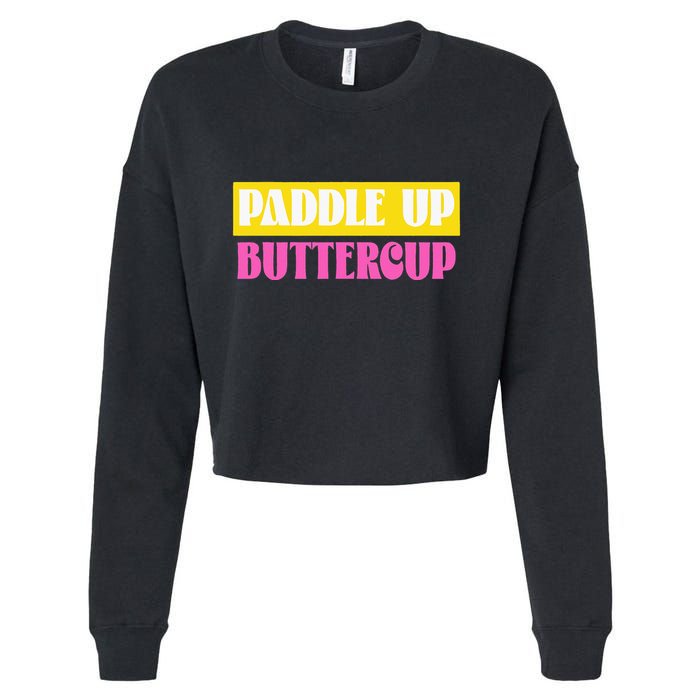 Paddle Up Buttercup for Pickleball Lovers Cropped Pullover Crew