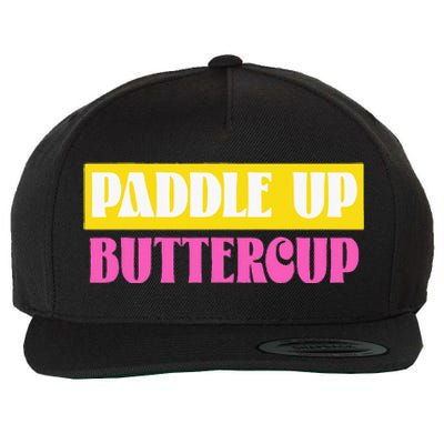 Paddle Up Buttercup for Pickleball Lovers Wool Snapback Cap