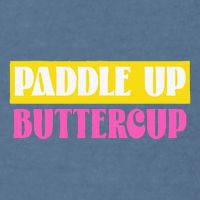 Paddle Up Buttercup for Pickleball Lovers Garment-Dyed Sweatshirt