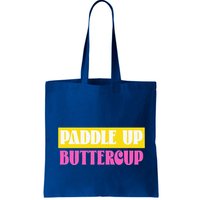 Paddle Up Buttercup for Pickleball Lovers Bag
