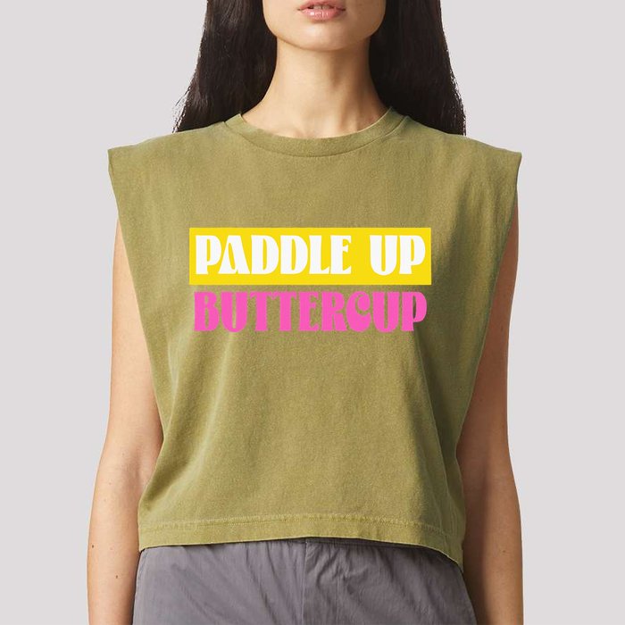Paddle Up Buttercup for Pickleball Lovers Garment-Dyed Women's Muscle Tee