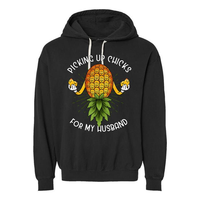 Picking Up Chicks For Husband Swinger Upside Down Pineapple Garment-Dyed Fleece Hoodie