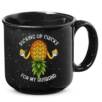 Picking Up Chicks For Husband Swinger Upside Down Pineapple 15oz Campfire Ceramic Mug