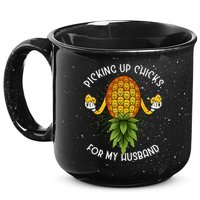 Picking Up Chicks For Husband Swinger Upside Down Pineapple 15oz Campfire Ceramic Mug