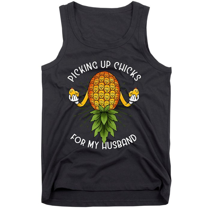 Picking Up Chicks For Husband Swinger Upside Down Pineapple Tank Top