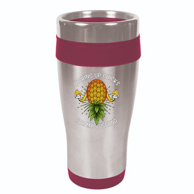 Picking Up Chicks For Husband Swinger Upside Down Pineapple 16oz Travel Tumbler