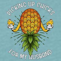 Picking Up Chicks For Husband Swinger Upside Down Pineapple Sueded Cloud Jersey T-Shirt