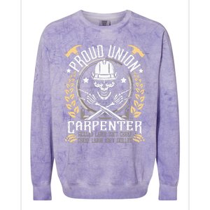 Proud Union Carpenter Woodworking Carpentry Woodworker Colorblast Crewneck Sweatshirt