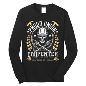 Proud Union Carpenter Woodworking Carpentry Woodworker Long Sleeve Shirt