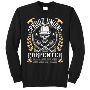 Proud Union Carpenter Woodworking Carpentry Woodworker Tall Sweatshirt