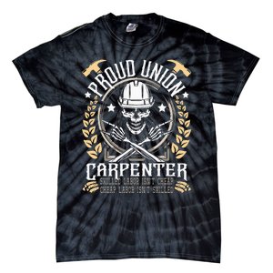 Proud Union Carpenter Woodworking Carpentry Woodworker Tie-Dye T-Shirt