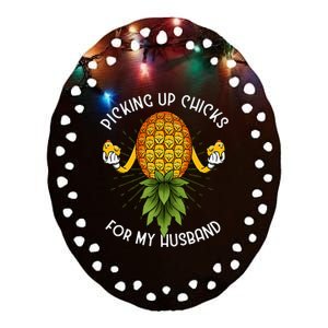 Picking Up Chicks for Husband Swinger Upside Down Pineapple Ceramic Oval Ornament