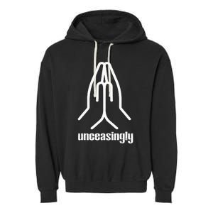 Pray Unceasingly Christian Prayer Faith Garment-Dyed Fleece Hoodie