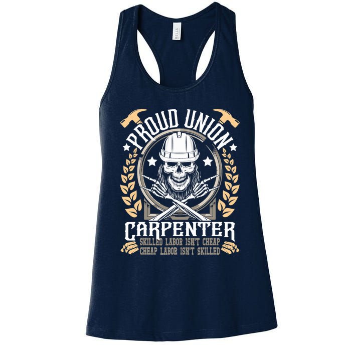 Proud Union Carpenter Woodworking Carpentry Woodworker Women's Racerback Tank