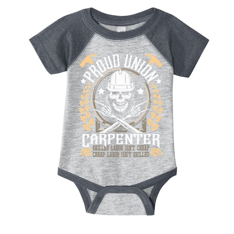 Proud Union Carpenter Woodworking Carpentry Woodworker Infant Baby Jersey Bodysuit