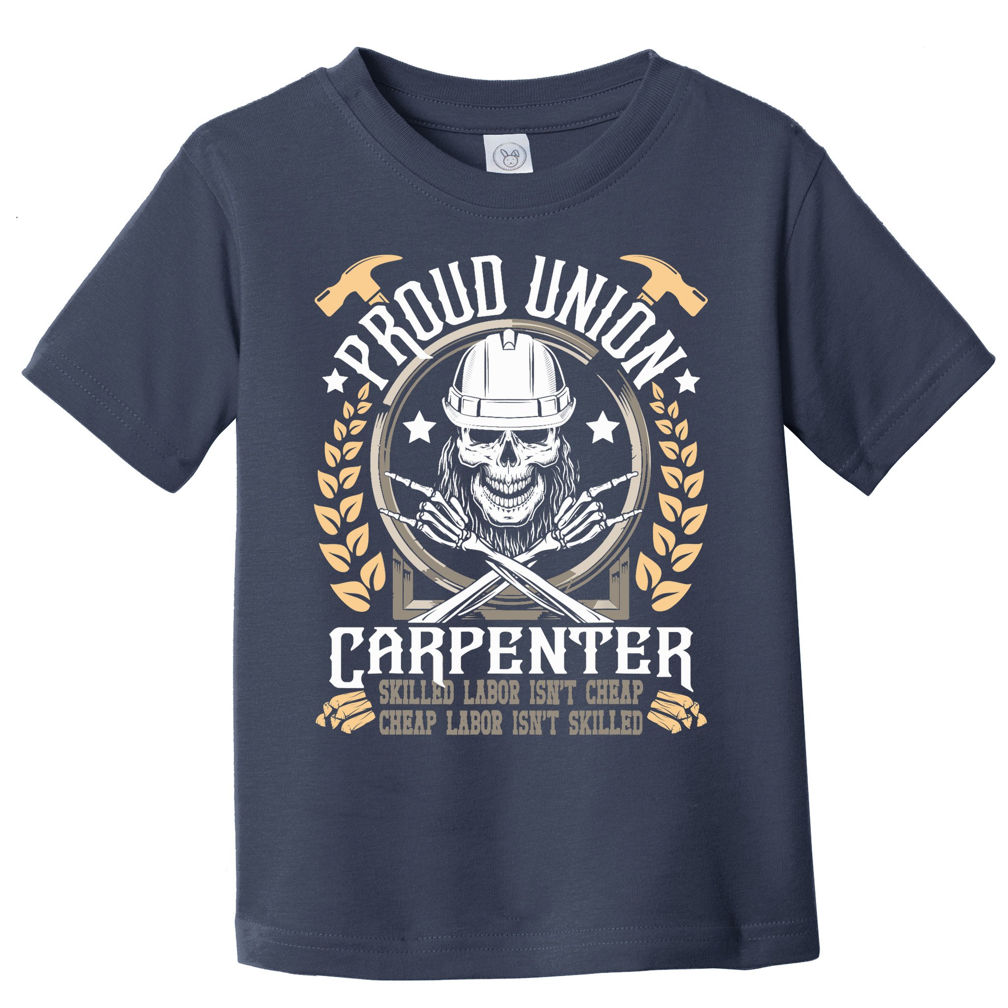 Proud Union Carpenter Woodworking Carpentry Woodworker Toddler T-Shirt