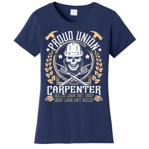 Proud Union Carpenter Woodworking Carpentry Woodworker Women's T-Shirt