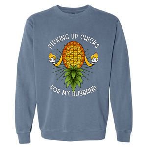 Picking Up Chicks For Husband Swinger Upside Down Pineapple Garment-Dyed Sweatshirt