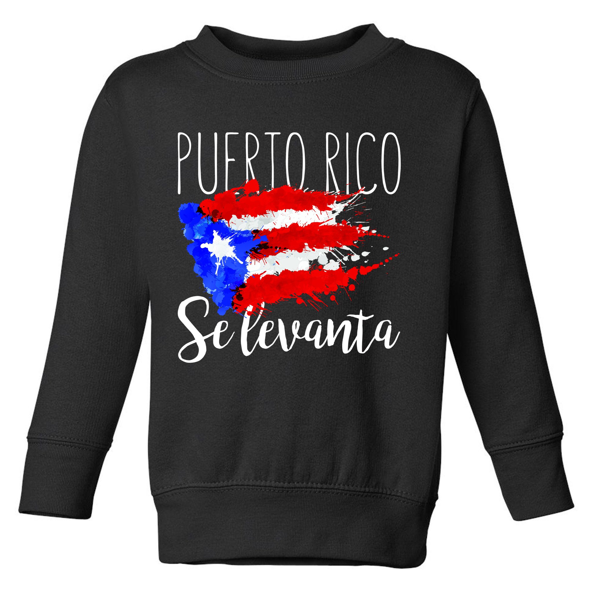 Puerto Rico Se Levanta Toddler Sweatshirt