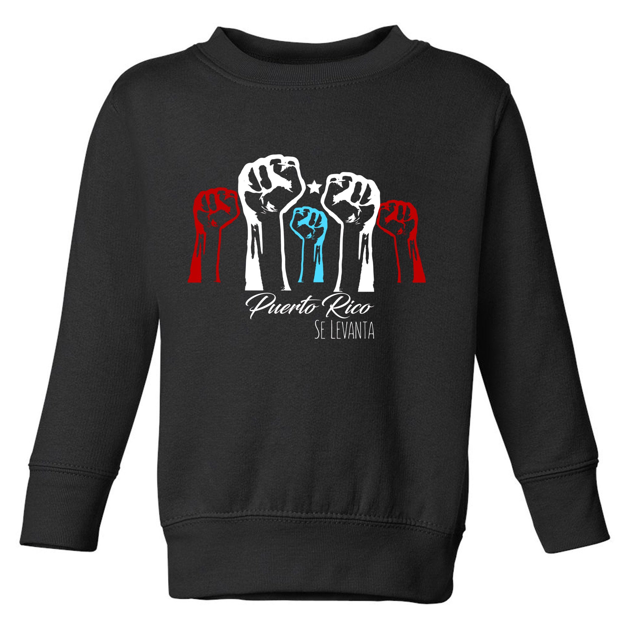 Puerto Rico Will Rise Toddler Sweatshirt
