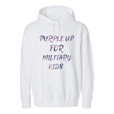 Purple Up For Military Gift The Military Month Gift Great Gift Garment-Dyed Fleece Hoodie