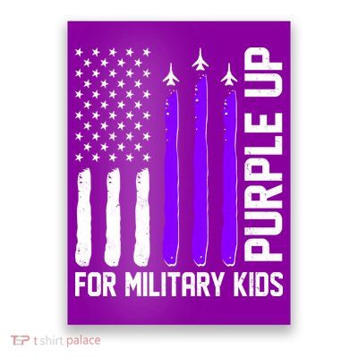 Purple Up For Military Kids Poster