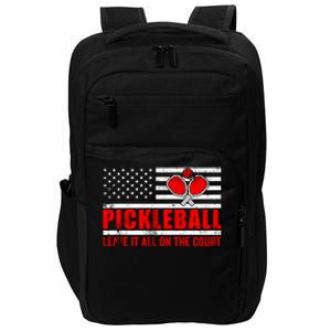 Pickleball USA Flag Leave It All On The Court Pickle Ball Impact Tech Backpack