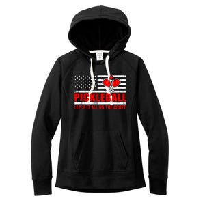 Pickleball USA Flag Leave It All On The Court Pickle Ball Women's Fleece Hoodie