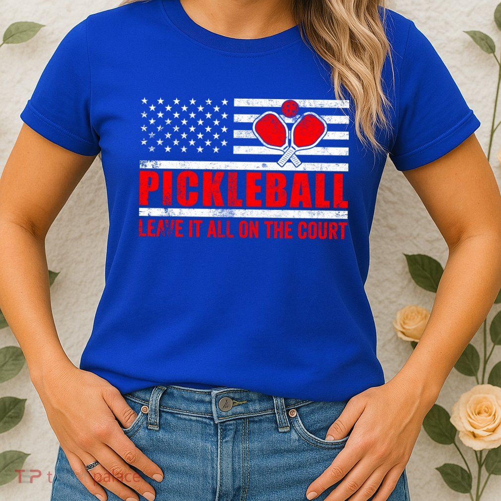 Pickleball USA Flag Leave It All On The Court Pickle Ball Womens T-Shirt