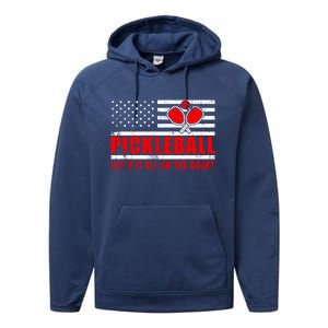 Pickleball USA Flag Leave It All On The Court Pickle Ball Performance Fleece Hoodie