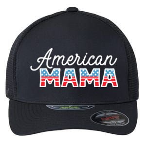 Patriotic Usa Flag 4th Of July All American Mama Gift Flexfit Unipanel Trucker Cap